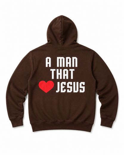 A Man That Loves Jesus Mocha Hoodie